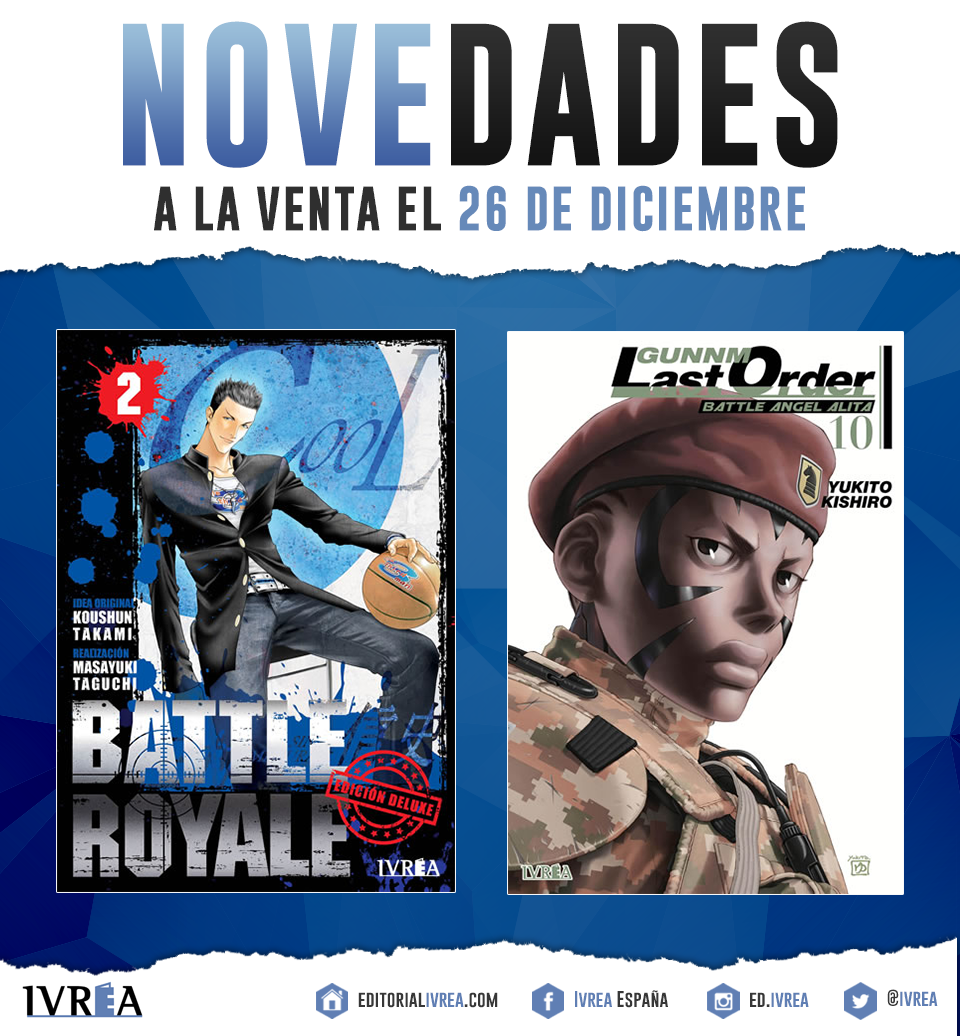 Este jueves salen BATTLE ROYALE Edición deluxe #2 y GUNNM (Battle Angel  Alita): LAST ORDER #10! – ¡Veremos a futuro! El blog de Ivrea España